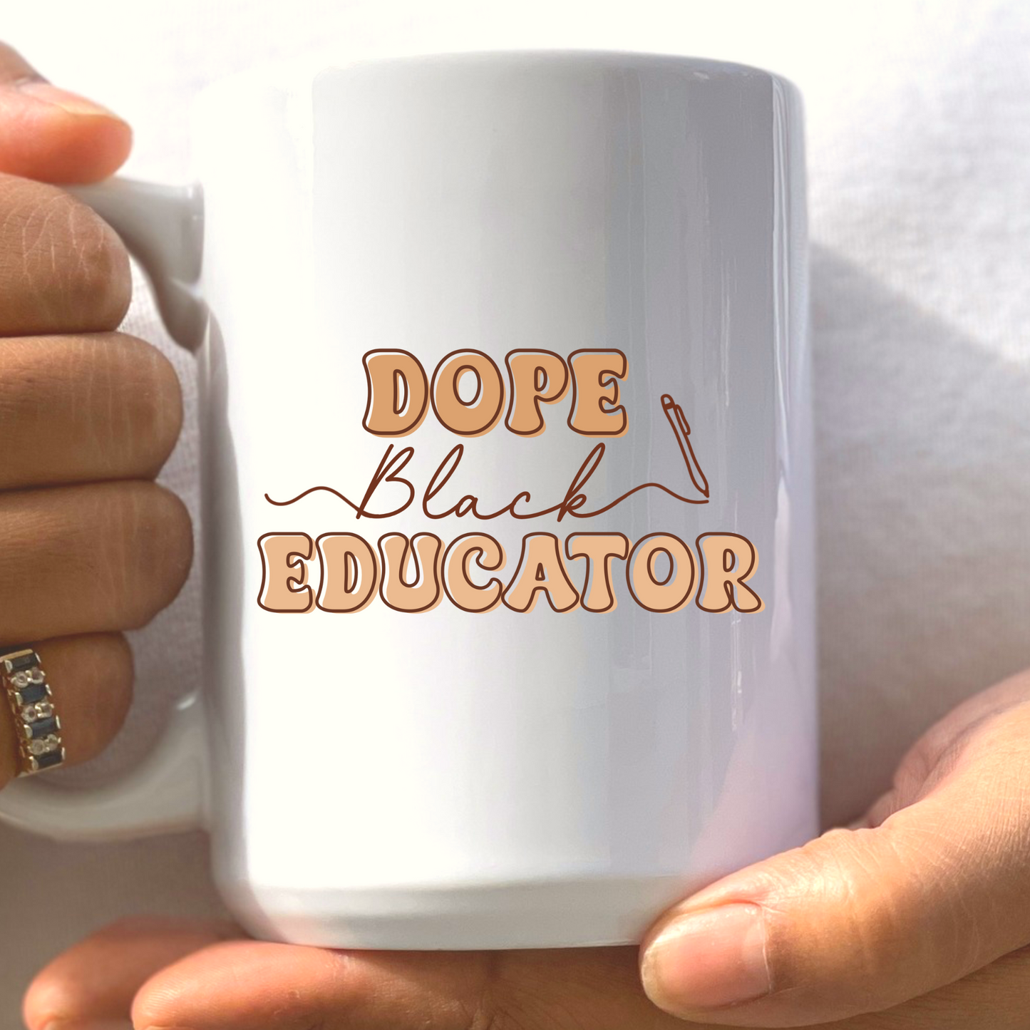 Dope Black Educator Mug | 15 oz. Ceramic Mug